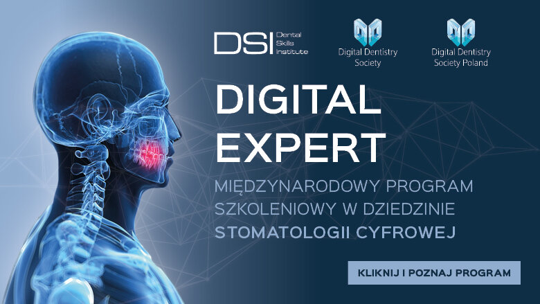 Digital Expert – program edukacyjny Dental Skills Institute i Digital Dentistry Society!