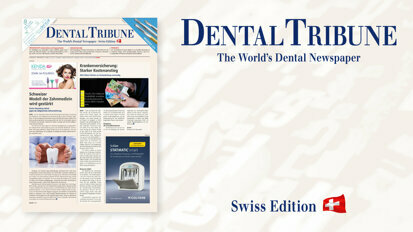 Freuen Sie sich auf die Dental Tribune Schweiz 7/2022!