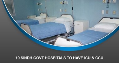 19 Sindh govt hospitals to have ICU & CCU
