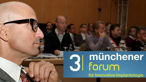 Zum 3. Mal Münchener Forum für Innovative Implantologie