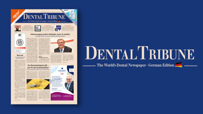 Die neue Dental Tribune Deutschland jetzt online lesen