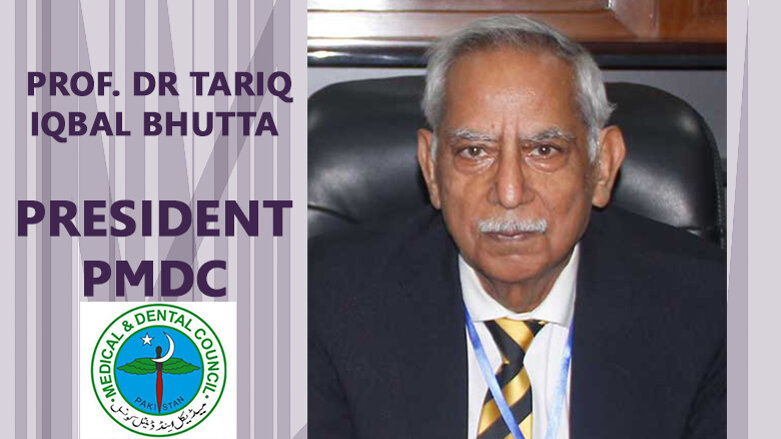 Dr Tariq Bhutta elected new president of Pakistan Medical&Dental Council