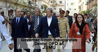 Governer Sindh Dr Ishrat Ul Ibad Khan innaugurates Dental OPD at JSMU