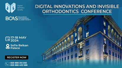 Първата конференция за дигитални иновации и невидима ортодонтия ще се проведе през май в София