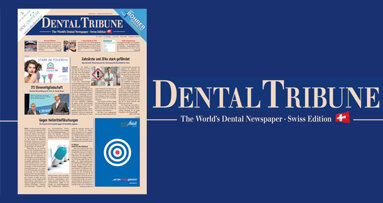 Aktuelle Dental Tribune Schweiz stellt „Ästhetik“ in den Fokus
