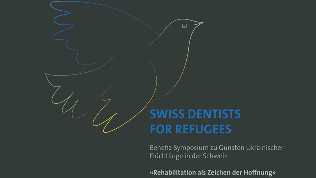 «Swiss Dentists for Refugees» zugunsten Ukrainischer Flüchtlinge