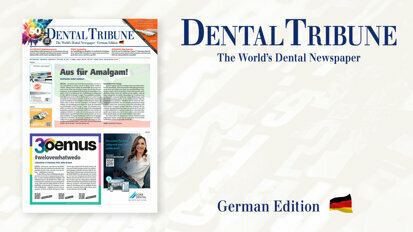 Gut informiert mit der aktuellen Dental Tribune Deutschland 2/2024