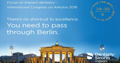 Dentsply Sirona Implants ospita Focus on implant dentistry, Simposio internazionale su Ankylos 2018
