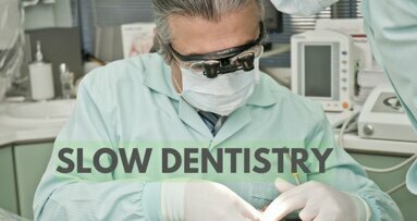 Slow Dentistry- a concept to empower dental patients and also reduce work stress among dentists