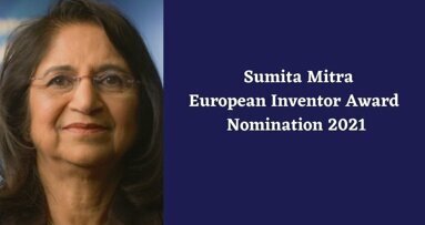 Sumita Mitra nominated for European Inventor Award 2021
